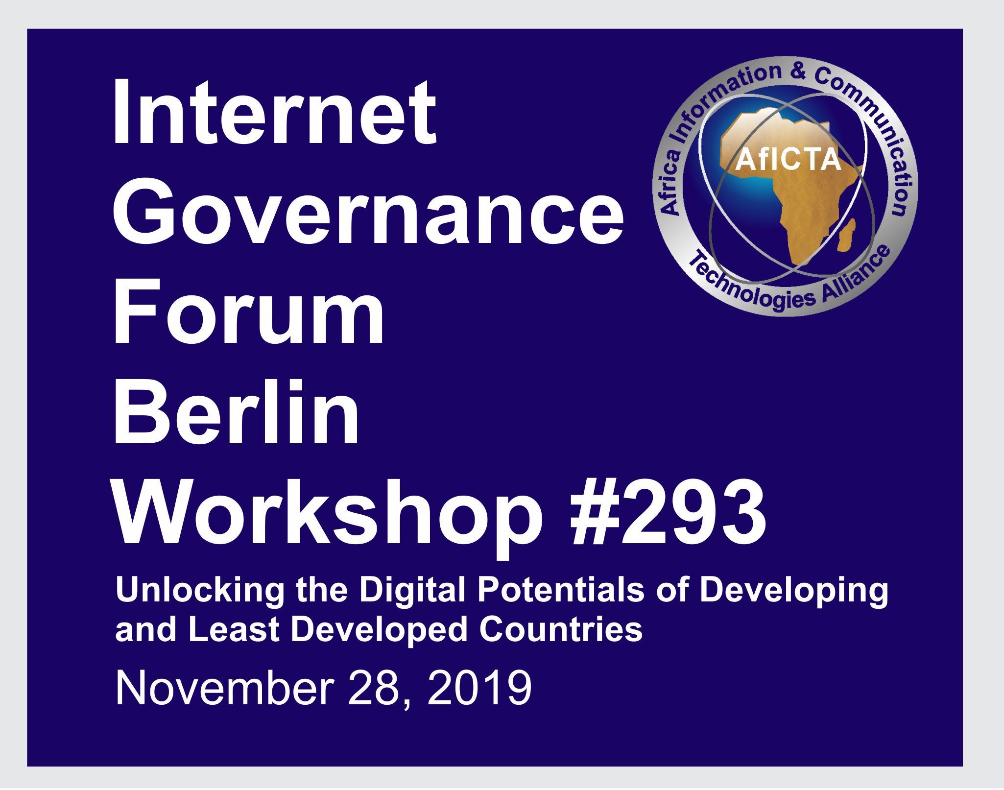 AfICTA Holds Workshop Session @ the 2019 IGF in Berlin